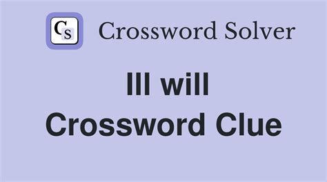 ill will crossword clue|ill will danword.